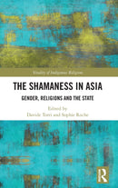 The Shamaness in Asia : Gender, Religion and the State-9780367279325