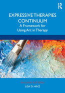 Expressive Therapies Continuum : A Framework for Using Art in Therapy-9780367280420