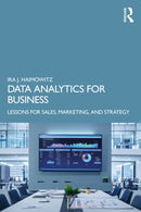 Data Analytics for Business : Lessons for Sales, Marketing, and Strategy-9780367281489