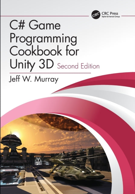 C# Game Programming Cookbook for Unity 3D-9780367321642