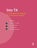 Into TA : A Comprehensive Textbook on Transactional Analysis-9780367325152