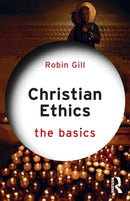 Christian Ethics: The Basics-9780367331092