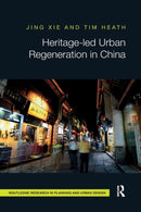 Heritage-led Urban Regeneration in China-9780367331894
