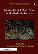 Knowledge and Discernment in the Early Modern Arts-9780367334079