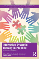 Integrative Systemic Therapy in Practice : A Clinician's Handbook-9780367338398