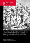 The Routledge Handbook of Marginalization in the Bible