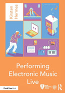 Performing Electronic Music Live-9780367340735