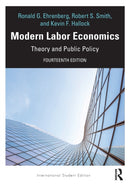 Modern Labor Economics : Theory and Public Policy - International Student Edition-9780367346980