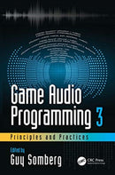 Game Audio Programming 3: Principles and Practices-9780367348045