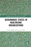 Governance Ethics in Healthcare Organizations-9780367348403