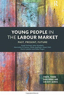 Young People in the Labour Market : Past, Present, Future-9780367354787