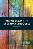 Youth, Class and Everyday Struggles-9780367354893