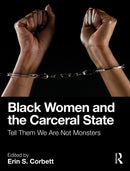 Black Women and the Carceral State