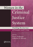 Women in the Criminal Justice System : Tracking the Journey of Females and Crime-9780367364687
