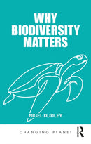 Why Biodiversity Matters-9780367365202