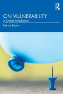 On Vulnerability : A Critical Introduction-9780367366612