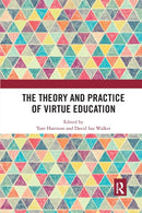 The Theory and Practice of Virtue Education-9780367371418