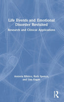 Life Events and Emotional Disorder Revisited : Research and Clinical Applications-9780367371579