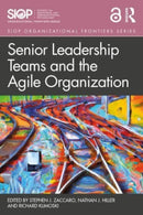 Senior Leadership Teams and the Agile Organization-9780367373344