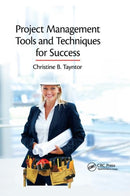 Project Management Tools and Techniques for Success-9780367384036