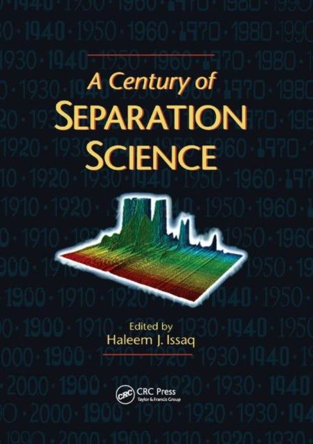 A Century of Separation Science-9780367396510