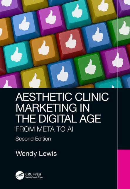 Aesthetic Clinic Marketing in the Digital Age : From Meta to AI-9780367405182