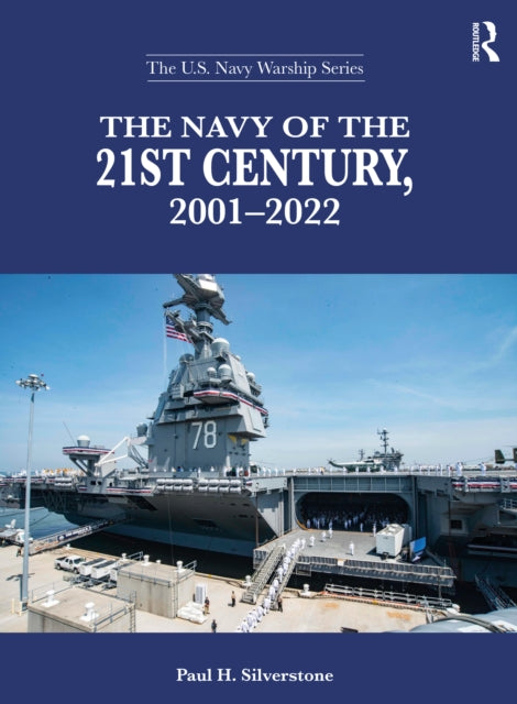 The Navy of the 21st Century, 2001-2022-9780367407865