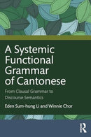 A Systemic Functional Grammar of Cantonese-9780367415440