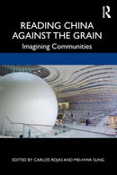 Reading China Against the Grain