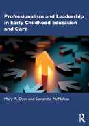 Professionalism and Leadership in Early Childhood Education and Care-9780367415921