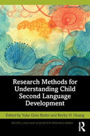 Research Methods for Understanding Child Second Language Development-9780367417017