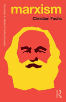 Marxism : Karl Marx's Fifteen Key Concepts for Cultural and Communication Studies-9780367418779