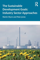 The Sustainable Development Goals : Industry Sector Approaches-9780367418809