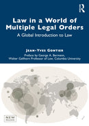 Law in a World of Multiple Legal Orders