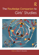 The Routledge Companion to Girls' Studies-9780367421168
