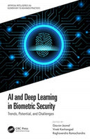 AI and Deep Learning in Biometric Security : Trends, Potential, and Challenges-9780367422448