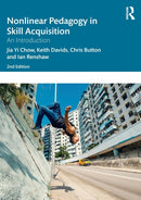 Nonlinear Pedagogy in Skill Acquisition : An Introduction-9780367423773