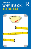 Why It's OK to Be Fat-9780367425456