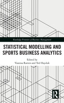 Statistical Modelling and Sports Business Analytics-9780367426927