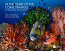 At the Heart of the Coral Triangle : Celebrating Biodiversity-9780367428167