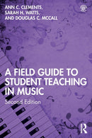 A Field Guide to Student Teaching in Music-9780367428518