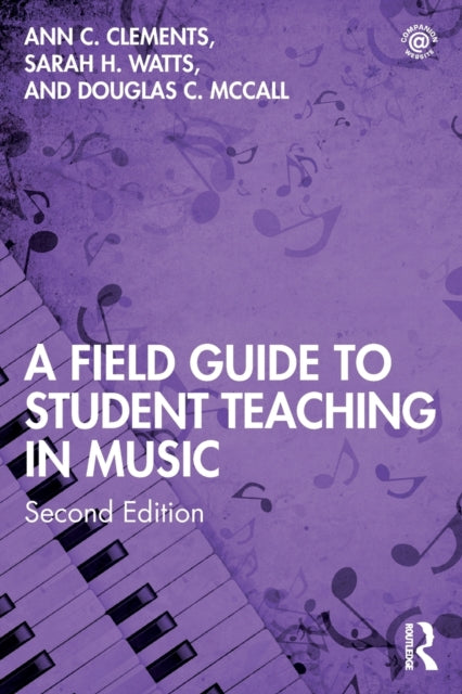 A Field Guide to Student Teaching in Music-9780367428518