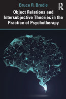 Object Relations and Intersubjective Theories in the Practice of Psychotherapy-9780367428778