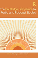 The Routledge Companion to Radio and Podcast Studies-9780367432638