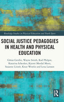 Social Justice Pedagogies in Health and Physical Education-9780367435370