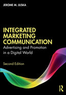 Integrated Marketing Communication : Advertising and Promotion in a Digital World-9780367436230
