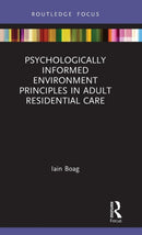 Psychologically Informed Environment Principles in Adult Residential Care-9780367436476