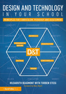 Design and Technology in your School : Principles for Curriculum, Pedagogy and Assessment-9780367441593