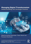 Managing Digital Transformation : Understanding the Strategic Process-9780367441975