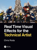 Real Time Visual Effects for the Technical Artist-9780367444488